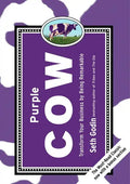 Purple Cow, New Edition: Transform Your Business by Being Remarkable - Hardcover