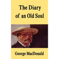 The Diary of an Old Soul [Hardcover Edition] - Hardcover