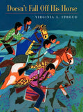 Doesn't Fall Off His Horse - Hardcover