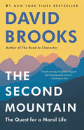 The Second Mountain: The Quest for a Moral Life - Paperback