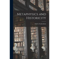 Metaphysics and Historicity - Paperback
