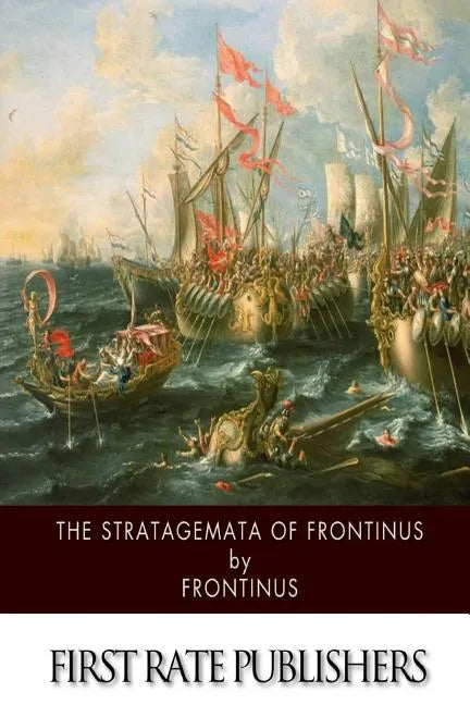 The Stratagemata of Frontinus - Paperback