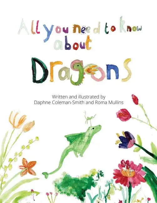 All you need to know about dragons - Paperback