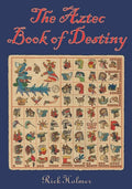The Aztec Book of Destiny - Paperback
