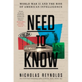 Need to Know: World War II and the Rise of American Intelligence - Paperback