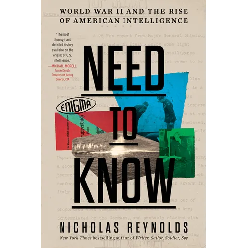 Need to Know: World War II and the Rise of American Intelligence - Paperback