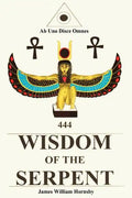 Wisdom of the Serpent - Paperback