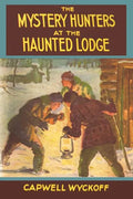 The Mystery Hunters at the Haunted Lodge - Paperback
