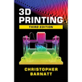 3D Printing: Third Edition - Paperback