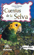 Cuentos de la selva: Clasicos para ninos - Paperback