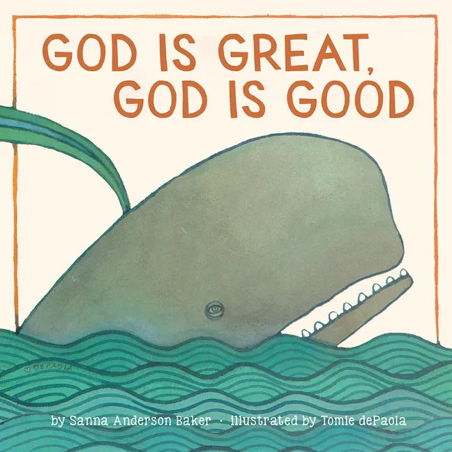 God Is Great, God Is Good: A Board Book - Board Book