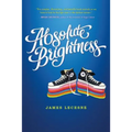Absolute Brightness - Paperback