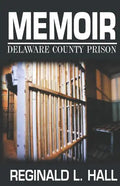 Memoir: Delaware County Prison - Paperback