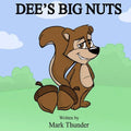 Dee's Big Nuts - Paperback