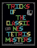 Tricks of the Classic NES Tetris Masters - Paperback