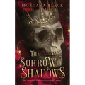 The Sorrow of Shadows: The Crimson & Shadows Series, Book 1 - Paperback