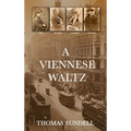 A Viennese Waltz - Hardcover