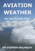 Aviation Weather for the Private Pilot - Paperback