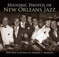 Historic Photos of New Orleans Jazz - Hardcover