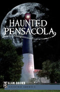 Haunted Pensacola - Paperback