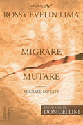 Migrare Mutare - Migrate Mutate - Paperback
