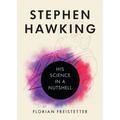 Stephen Hawking: His Science in a Nutshell - Hardcover