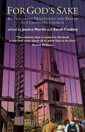 For God's Sake: Re-Imagining Priesthood and Prayer in a Changing Church - Loose Leaf