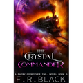 The Crystal Commander - Paperback
