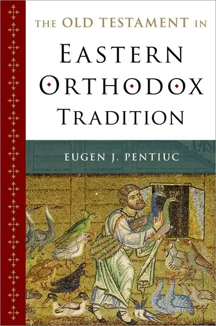 The Old Testament in Eastern Orthodox Tradition - Paperback
