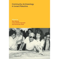 Community Archaeology in Israel / Palestine - Paperback