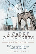 A Cadre of Experts: An LSAT Novel - Paperback