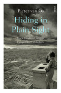 Hiding in Plain Sight: How a Jewish Girl Survived Europe's Heart of Darkness - Paperback
