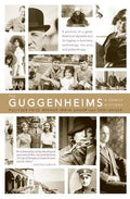 The Guggenheims: A Family History - Paperback