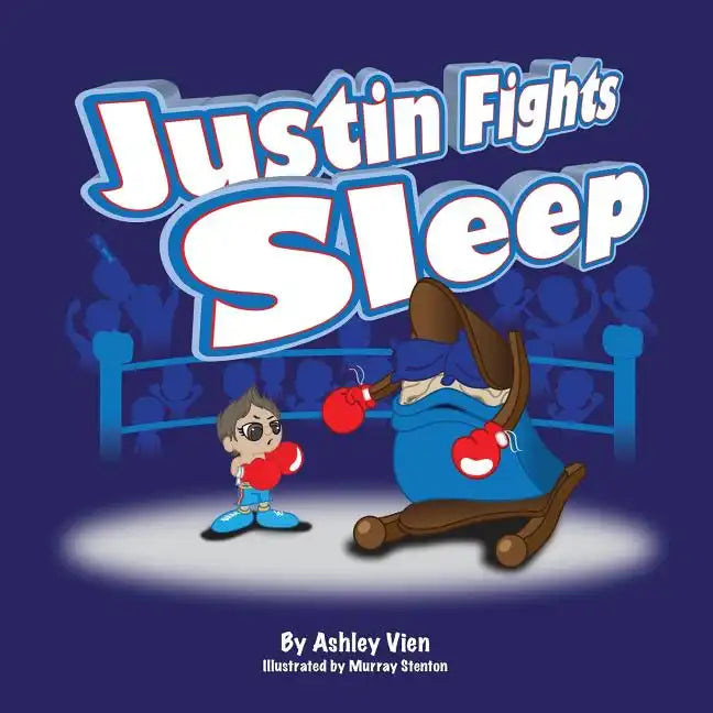 Justin Fights Sleep - Paperback