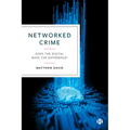 Networked Crime: Does the Digital Make the Difference? - Paperback