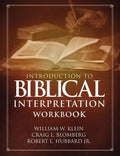 Introduction to Biblical Interpretation Workbook: Study Questions, Practical Exercises, and Lab Reports - Paperback