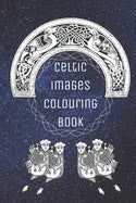 Celtic Images Colouring Book - Paperback