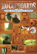 The Chestnut King (100 Cupboards Book 3) - Paperback
