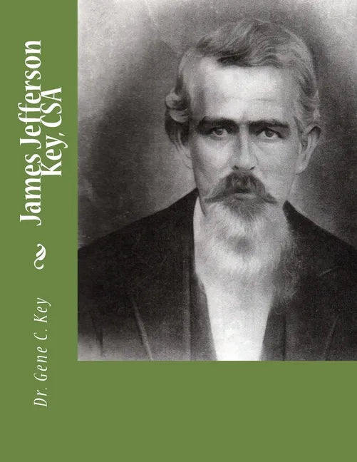 James Jefferson Key, CSA - Paperback