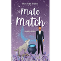 Mate Match - Paperback