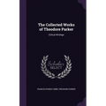 The Collected Works of Theodore Parker: Critical Writings - Hardcover