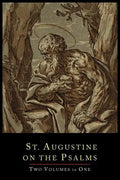 St. Augustine on the Psalms-Two Volume Set - Paperback