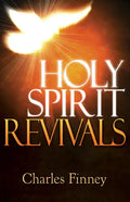 Holy Spirit Revivals - Paperback