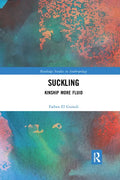 Suckling: Kinship More Fluid - Paperback