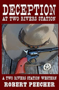 Deception at Two Rivers Station - Paperback