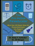 The Pro-Active Paraeducator: More than 250 Smart Ideas for Paraprofessionals who - Paperback