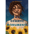 We Deserve Monuments - Paperback