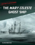 The Mary Celeste Ghost Ship - Paperback
