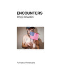 Encounters: Portraits of Americans - Hardcover