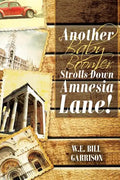 Another Baby Boomer Strolls Down Amnesia Lane! - Paperback